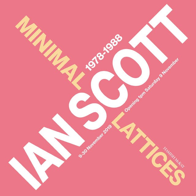 Ian Scott - Minimal Lattices 1978-1988