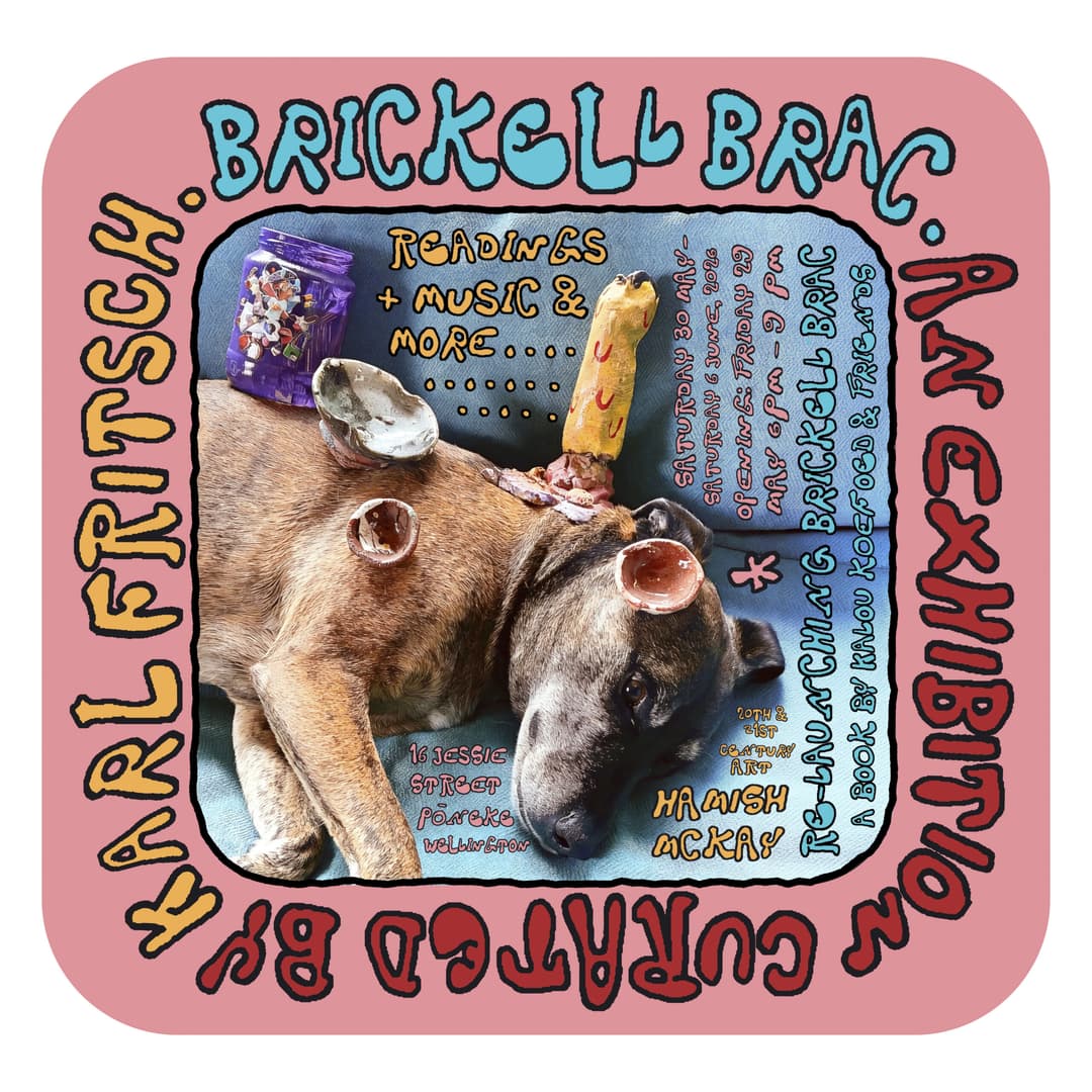 Brickell Brac. An Exhibition Curated by Karl Fritsch